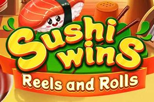 Sushi Wins Reels and Rolls