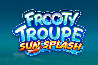 Frooty Troupe Sun Splash