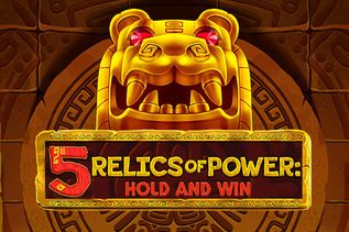 5 Relics of Power: Hold & Win
