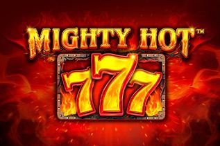 Mighty Hot: 777