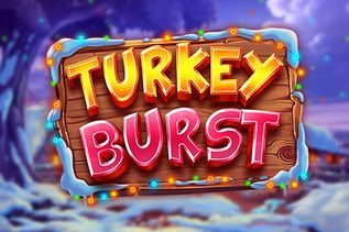 Turkey Burst