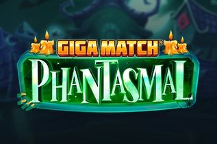 Giga Match Phantasmal