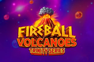 Fireball Volcanoes: Trinity Series