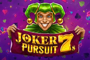 Joker Pursuit 7s