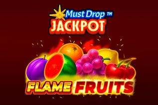 Must Drop JACKPOT Flame Fruits