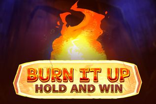 Burn it Up: Hold & Win