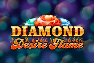 Diamond Desire Flame