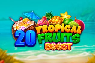 20 Tropcial Fruits Boost